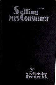 Christine Frederick Publishes "Selling Mrs. Consumer"