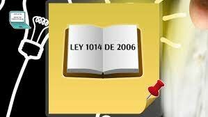 LEY 1014 DE 2006