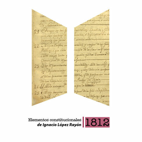 Elementos Constitucionales de Ignacio López Rayón 1812
