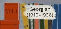The Georgian Period (1910–1936)