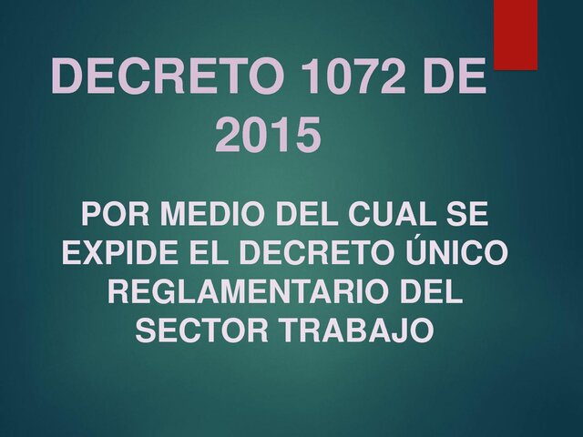 DECRETO 1072 2015