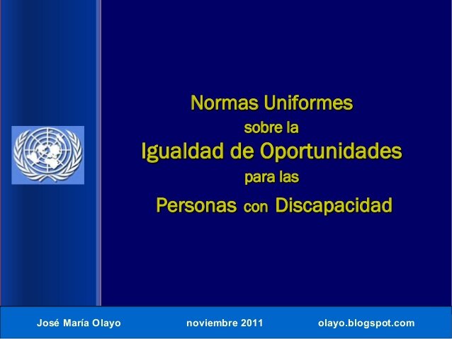 Normas Uniformes basada en la igualdad de oportunidades en personas con alguna discapacidad