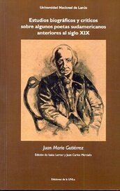 Estudios biográficos y críticos de Juan María Gutiérrez
