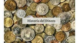 Timeline: HISTORIA DEL DINERO