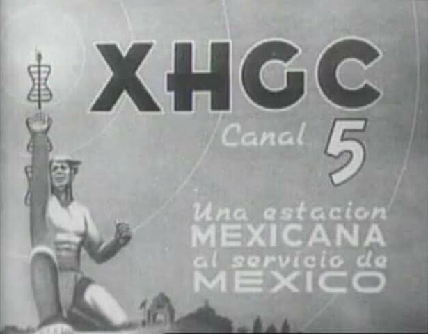 Fundación del Canal 5 XHGC