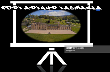Port &nbsp;Arthur&nbsp; Tasmania