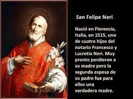 San Filippo Neri                                       https://www.aciprensa.com/noticias/datos-increibles-de-la-vida-de-san-felipe-neri-87174