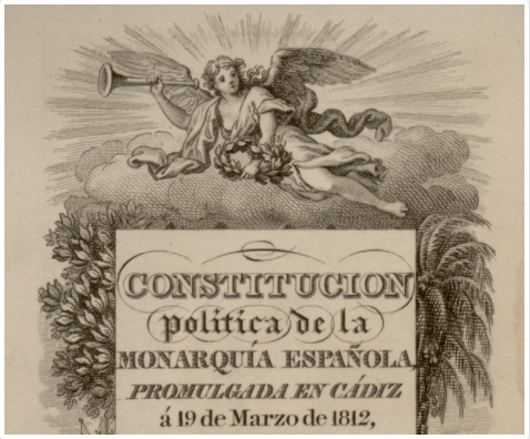 Constitución Política de la Monarquía Española (marzo 18, 1812).