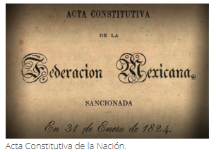 Acta Constitutiva de la Federación (enero 31, 1824).