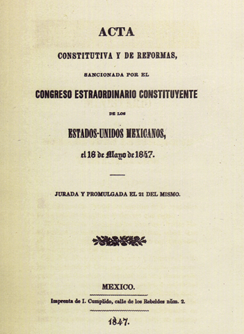 Acta Constitutiva y de Reforma (mayo 18, 1847).