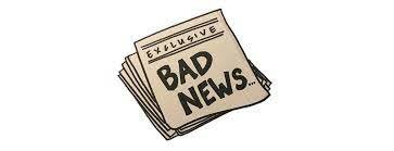 The bad news