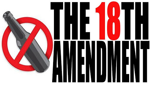 18th Amendment was Ratified