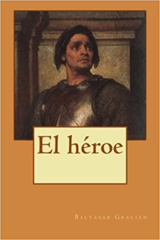 El Héroe (Baltasar Gracián)