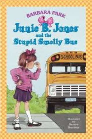 Junie B. Jones and the Stupid Smelly Bus