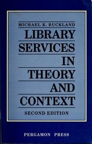 Livro: Library Services in Theory and Context.