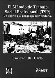ARGENTINA - DI CARLO, Enrique: “Servicio Social: Perspectiva Latinoamericana” - En: revista "Testimonio" N° 22 - Ateneo de Asistentes Sociales - Buenos Aires - Junio 1983 - Pág. 5.