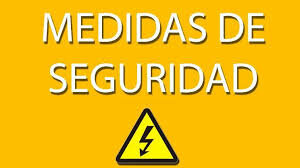 Medidas de seguridad concretas.