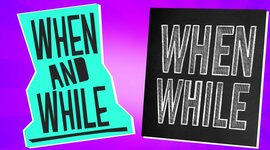 Timeline: When or while...