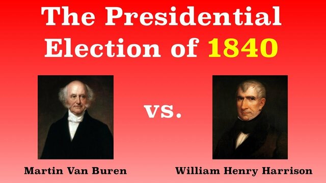 The Election Of 1840