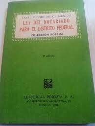 LEY DE NOTARIADO PARA EL DISTRITO FEDERAL