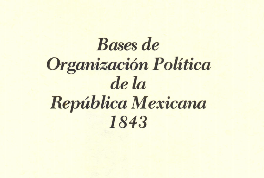 Bases de la Organización Política de la República Mexicana