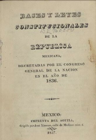Las Siete Leyes Constitucionales de 1836