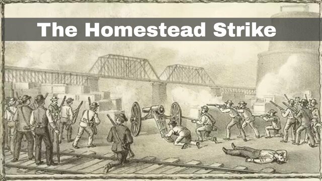 The Homestead Strike