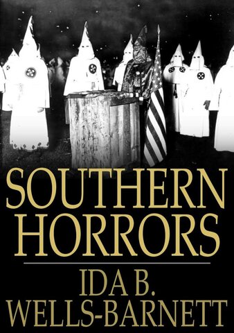 Publication of “Lynch Law in all its Phases” by Ida B. Wells
