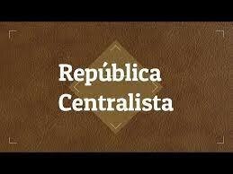 Gobiernos Centralista