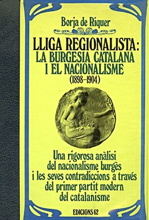 Se forma la Lliga Regionalista