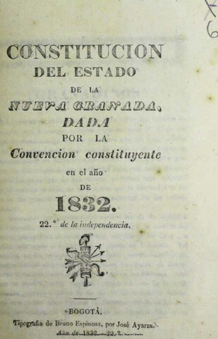 1831 LEY FUNDAMENTAL DE CREACIÓN DE LA REPÚBLICA DE LA NUEVA GRANADA.