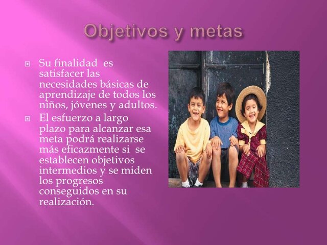 Declaración Mundial sobre Educación para Todos: Satisfacción de las Necesidades Básicas de Aprendizaje 2da parte