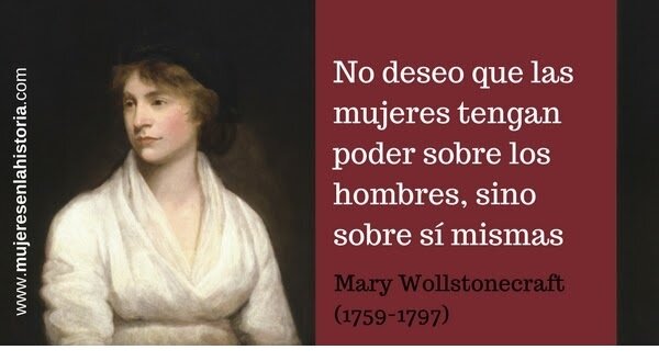 Mary Wollstonecraft - escritora y filosofa 1759 - 1797