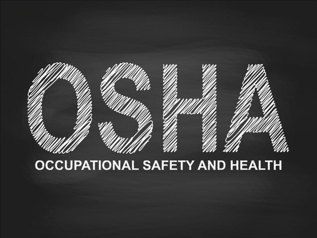 OSHA - (Occupational, Safety and Health Administration)