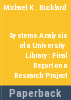 Livro: Systems Analysis of a University Library: Final Report on a Research Project