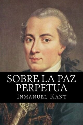 Se publica "La Paz Perpetua"