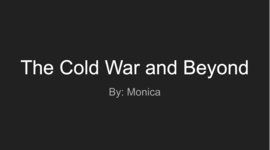 Timeline: Cold War and Beyond by Monica Davila