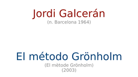 Timeline: El método Grönholm