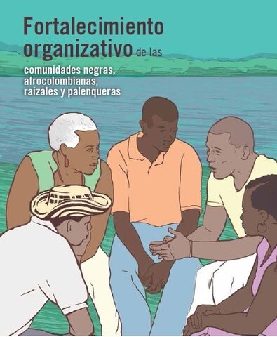 Fortalecimiento de las Comunidades Negras, Afrocolombianas, Raizales y Palenqueras