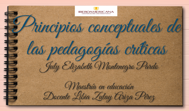 PRINCIPIOS CONCEPTUALES DE LAS PEDAGOGÍAS CRÍTICAS