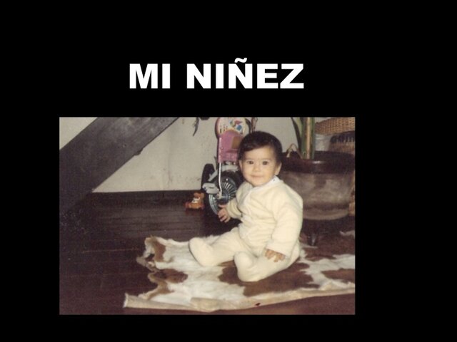MI NIÑEZ