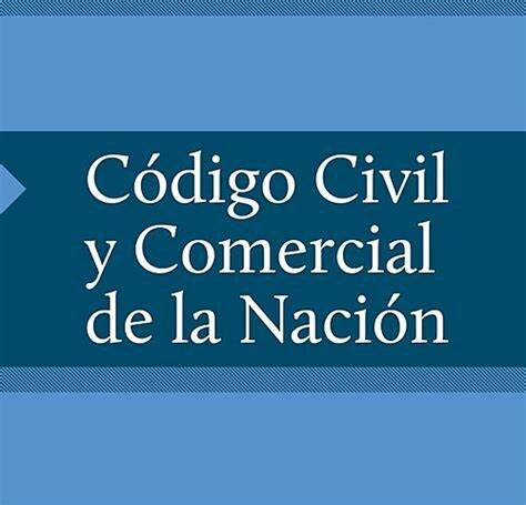 CODIGO DE COMERCIO / NUEVO CODIGO CIVIL Y COMERCIAL.