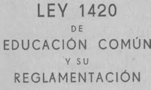 1884 Ley de Educación Común 1420