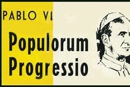 La Populorum progressio de Pablo VI