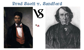 Dred Scott V Sandford