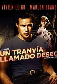 Un tranvía llamado deseo