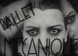 Avanguardie: Cubismo - Ballet mécanique (Fernand Leger)