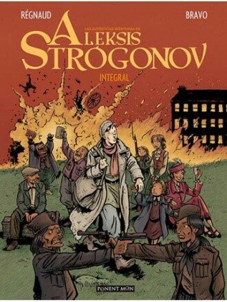 Las auténticas aventuras de Aleksis Strógonov (Integral)