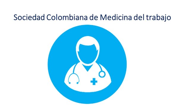 Se Crea la Sociedad Colombiana de Medicina del trabajo