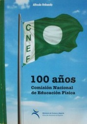 Creación de la Comisión Nacional de Educación Física